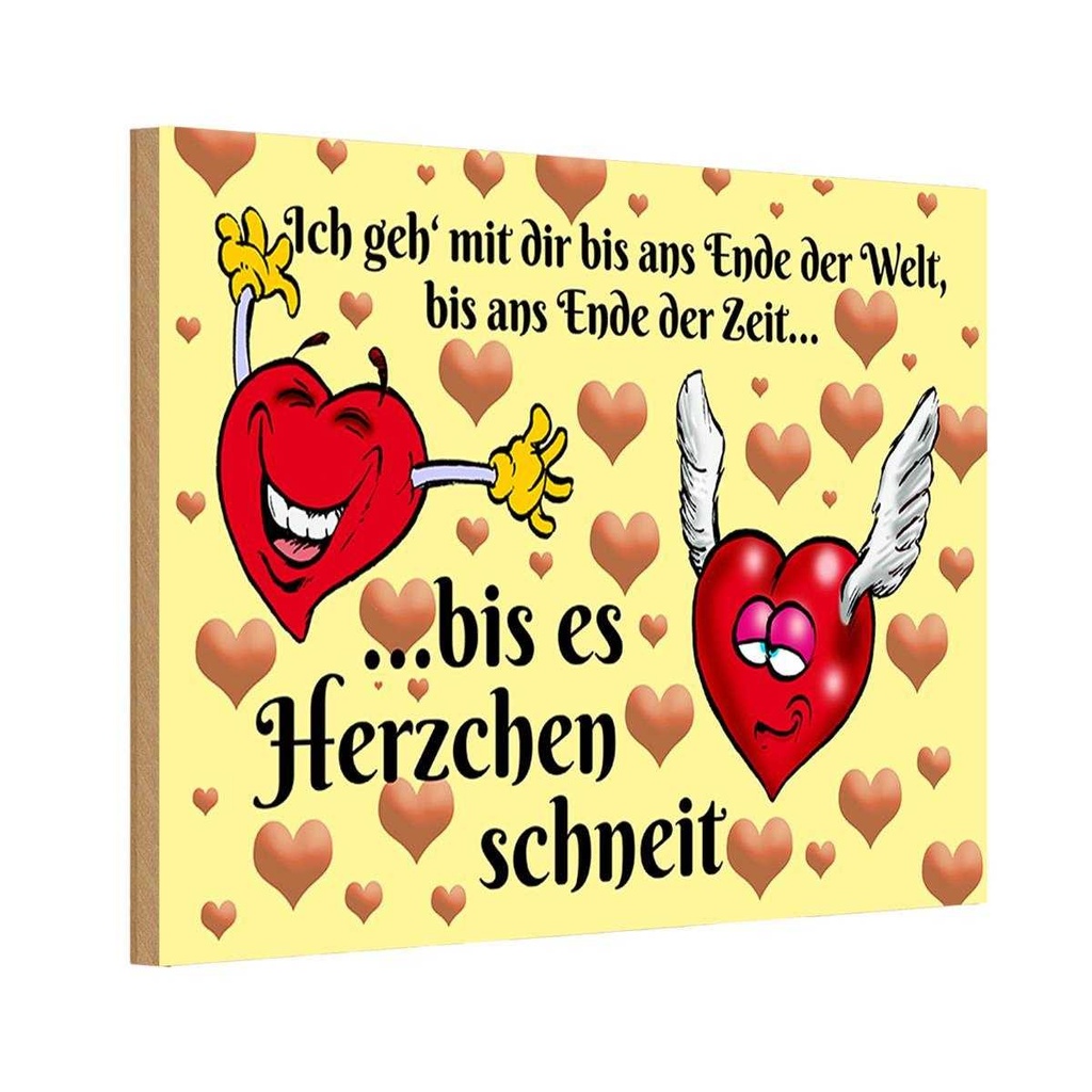 Holzschild 12x18 cm Geh mit dir bis Herzen schneit Dekoration
