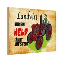 Holzschild 12x18 cm Landwirt nur ein Held fährt Dekoration
