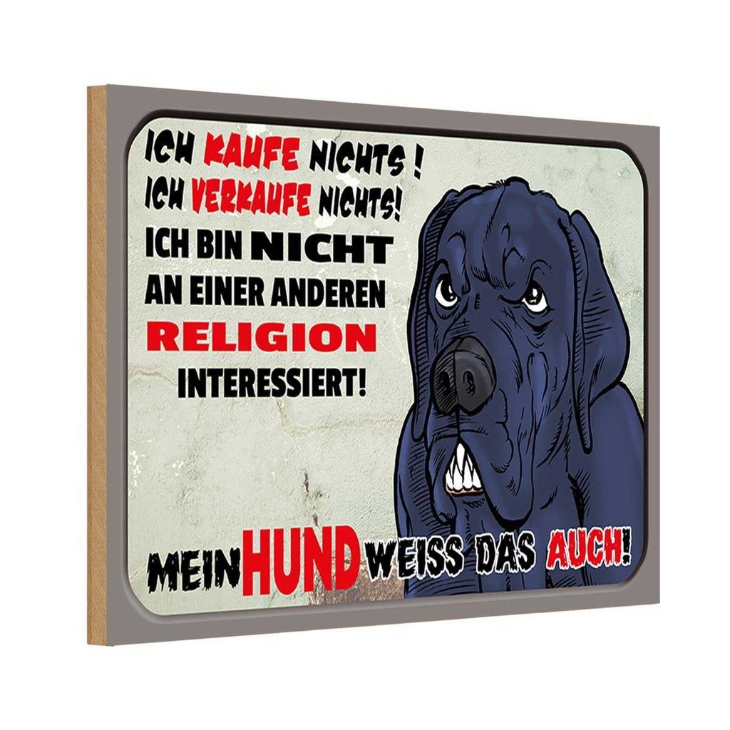 Holzschild 12x18 cm ich kaufe nichts Mein Hund weiß Spruch Zitat
