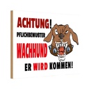 Holzschild 12x18 cm Achtung pflichtbewußter Hund Warnschild Hinweisschild
