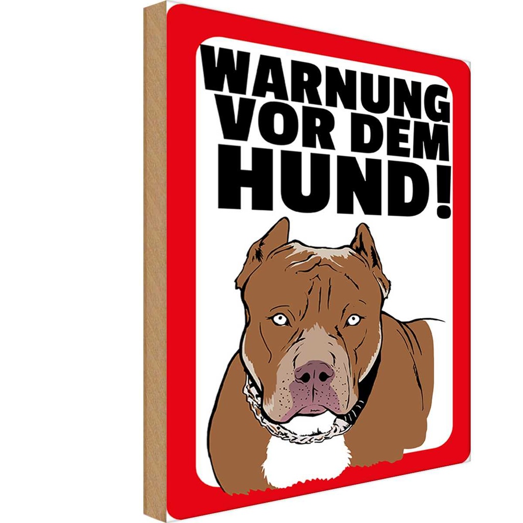 Holzschild 18x12 cm Warnung vor dem Hund Tier Haustier