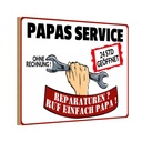 Holzschild 12x18 cm Papas Service ohne Rechnung Auto Garage Werkstatt