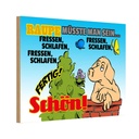 Holzschild 12x18 cm Raupe müsste man sein fressen Dekoration