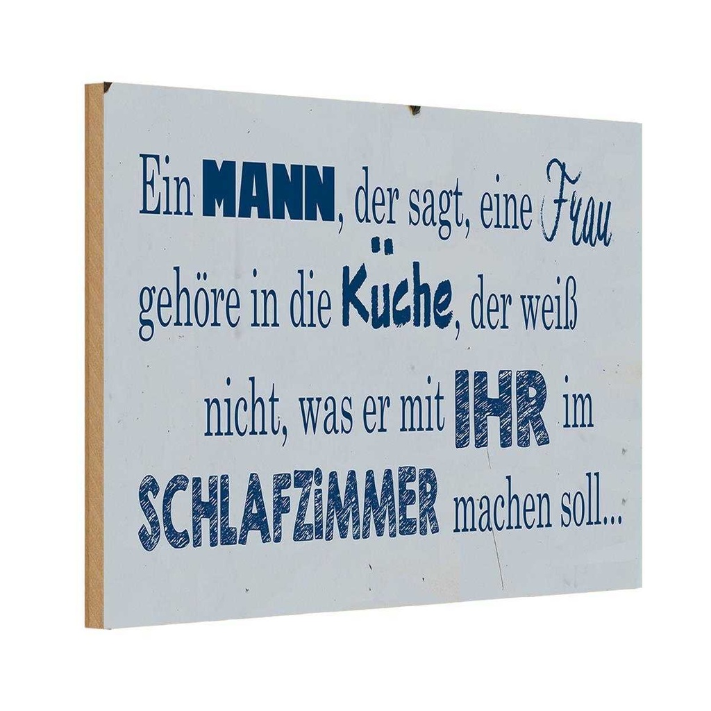 [LA-112320-1812-H] Holzschild 12x18 cm ein Mann der sagt Frau in Küche Spruch Zitat