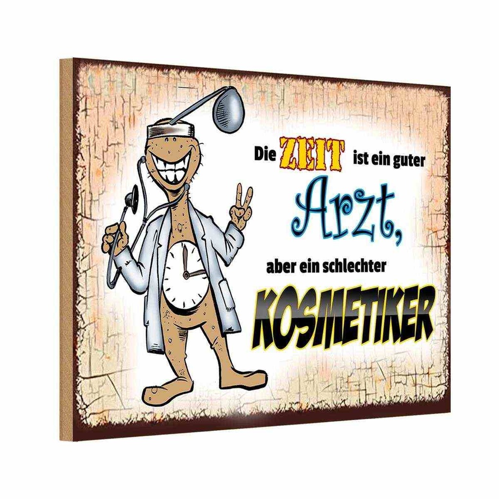 [LA-112336-1812-H] Holzschild 12x18 cm die Zeit ist ein guter Arzt aber Spruch Zitat