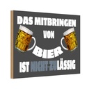 Holzschild 12x18 cm Alkohol Mitbringen von Bier zulässig