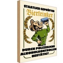 Holzschild 18x12 cm Alkohol staatlich geprüfter Biertrinker