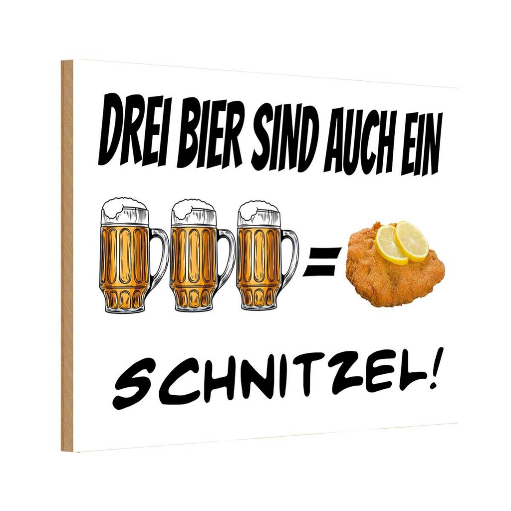 Holzschild 12x18 cm Alkohol 3 Bier sind ein Schnitzel
