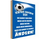 Holzschild 18x12 cm ich bin Bochum Fan Fussball Sport Hobby