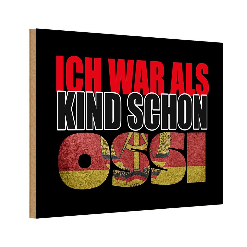 Holzschild 12x18 cm ich war als Kind schon Ossi Dekoration