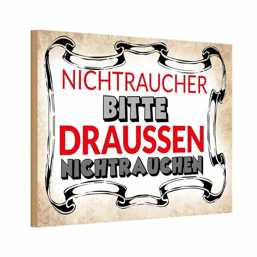 Holzschild 12x18 cm Nichtraucher bitte draußen Warnschild Hinweisschild