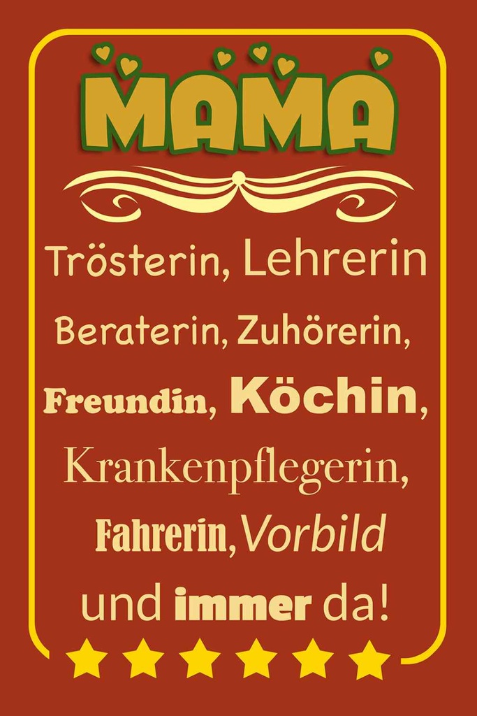 Holzschild 18x12 cm Mama Trösterin Lehrerin immer da Spruch Zitat