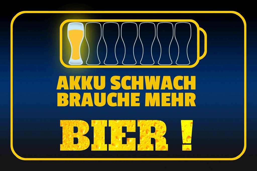 Holzschild 12x18 cm Akku schwach brauche mehr Bier
