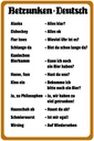 Holzschild 18x12 cm Alkohol Betrunken Deutsch Essen Trinken
