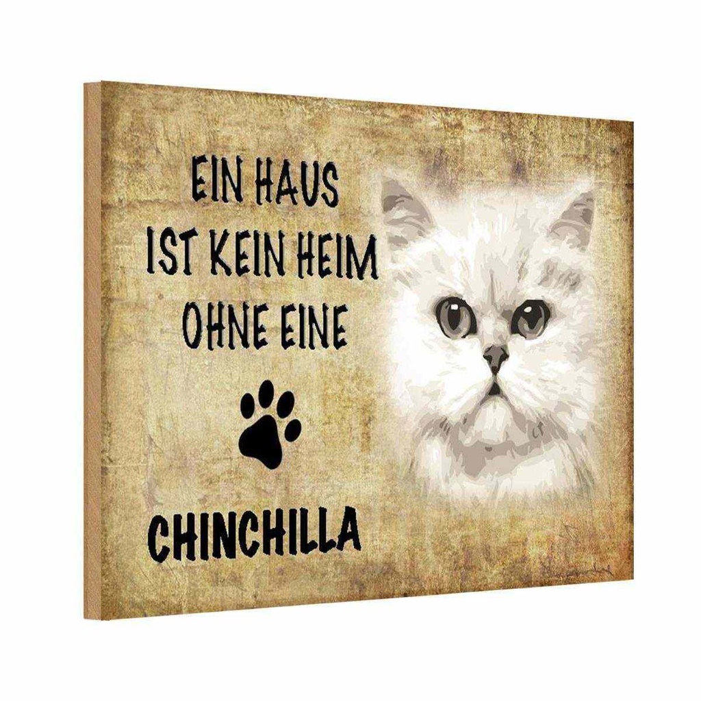 Holzschild 12x18 cm chinchilla Katze ohne kein Heim Tier Haustier