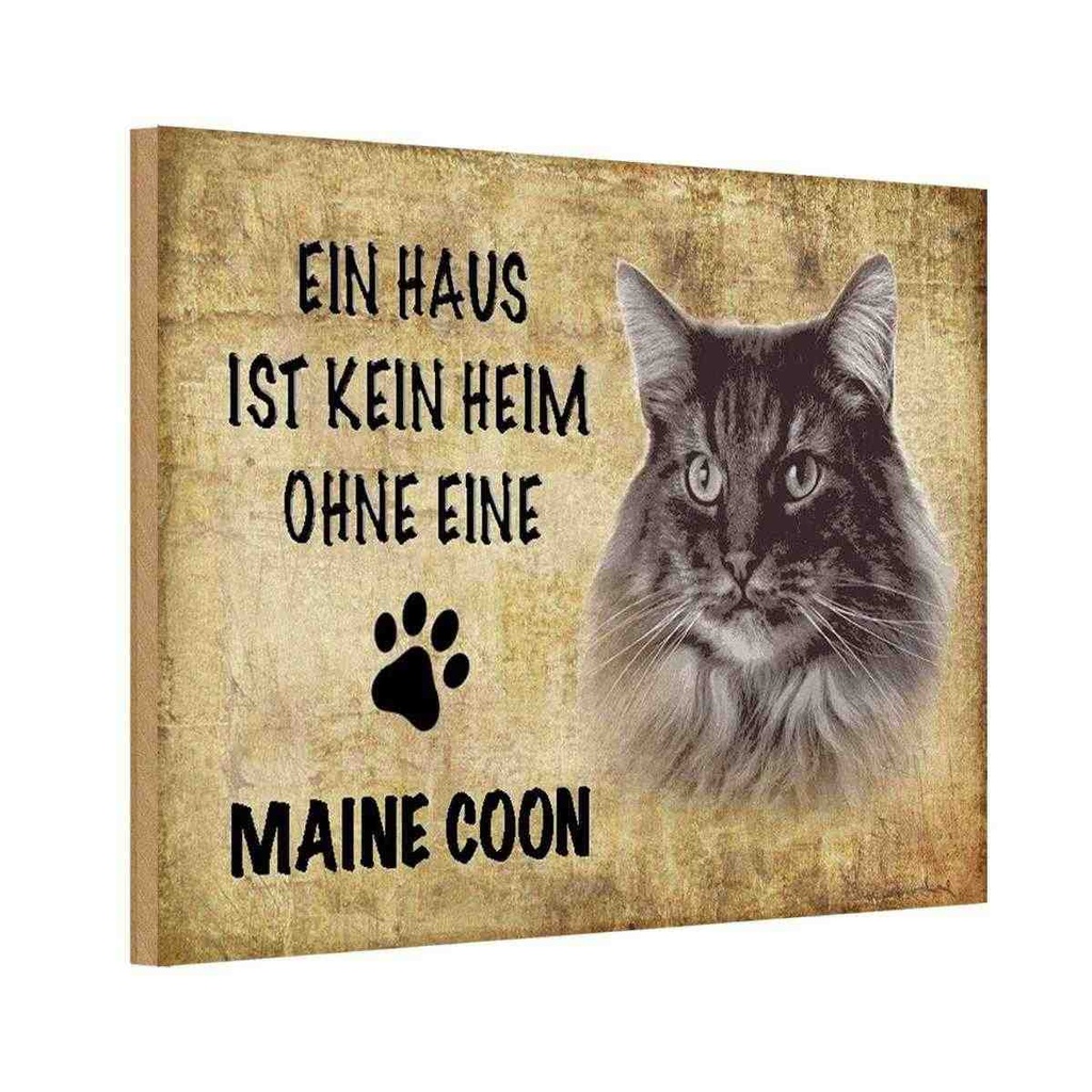 Holzschild 12x18 cm Maine Coon Katze ohne kein Heim Tier Haustier