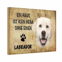 Holzschild 12x18 cm Labrador Hund ohne kein Heim Tier Haustier