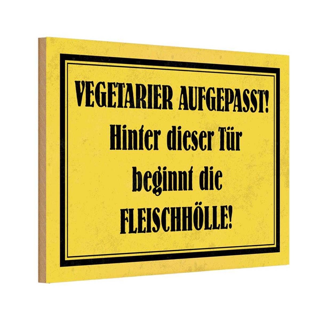 Holzschild 12x18 cm Vegetarier aufgepasst Essen Trinken