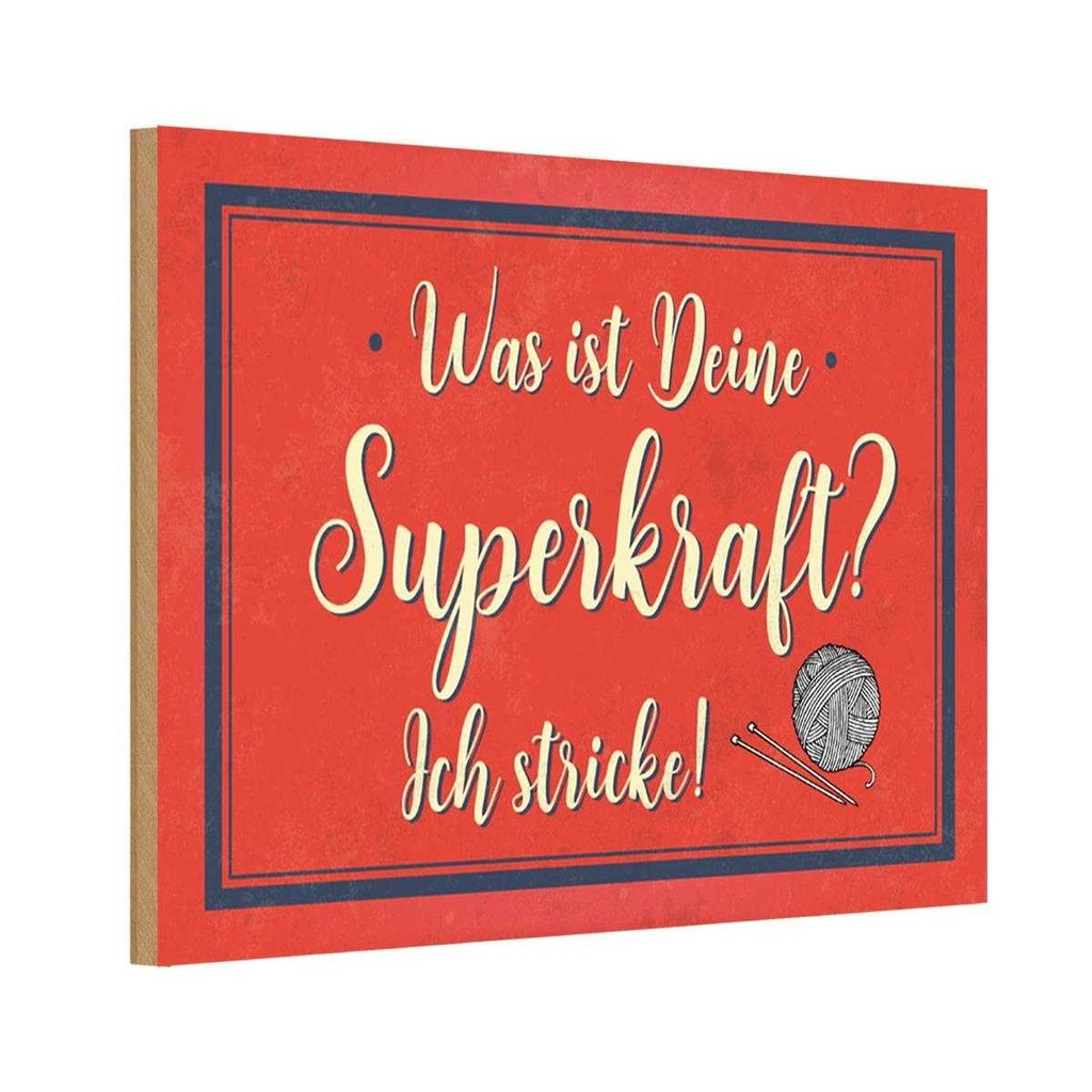 Holzschild 12x18 cm was deine Superkraft ich stricke Spruch Zitat