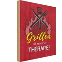 Holzschild 18x12 cm Grillen ist meine Therapie Spruch Zitat
