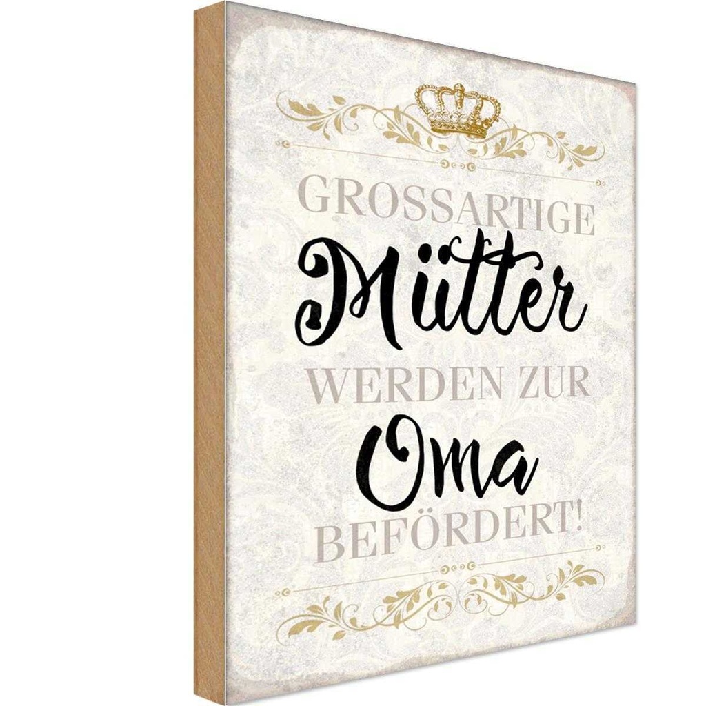 Holzschild 18x12 cm grossartig Mütter werden zur Oma Familie Freunde