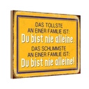 Holzschild 12x18 cm tollste an Familie du nie alleine Freunde