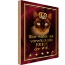 Holzschild 18x12 cm hier wohnt Kater der Welt Tier Haustier
