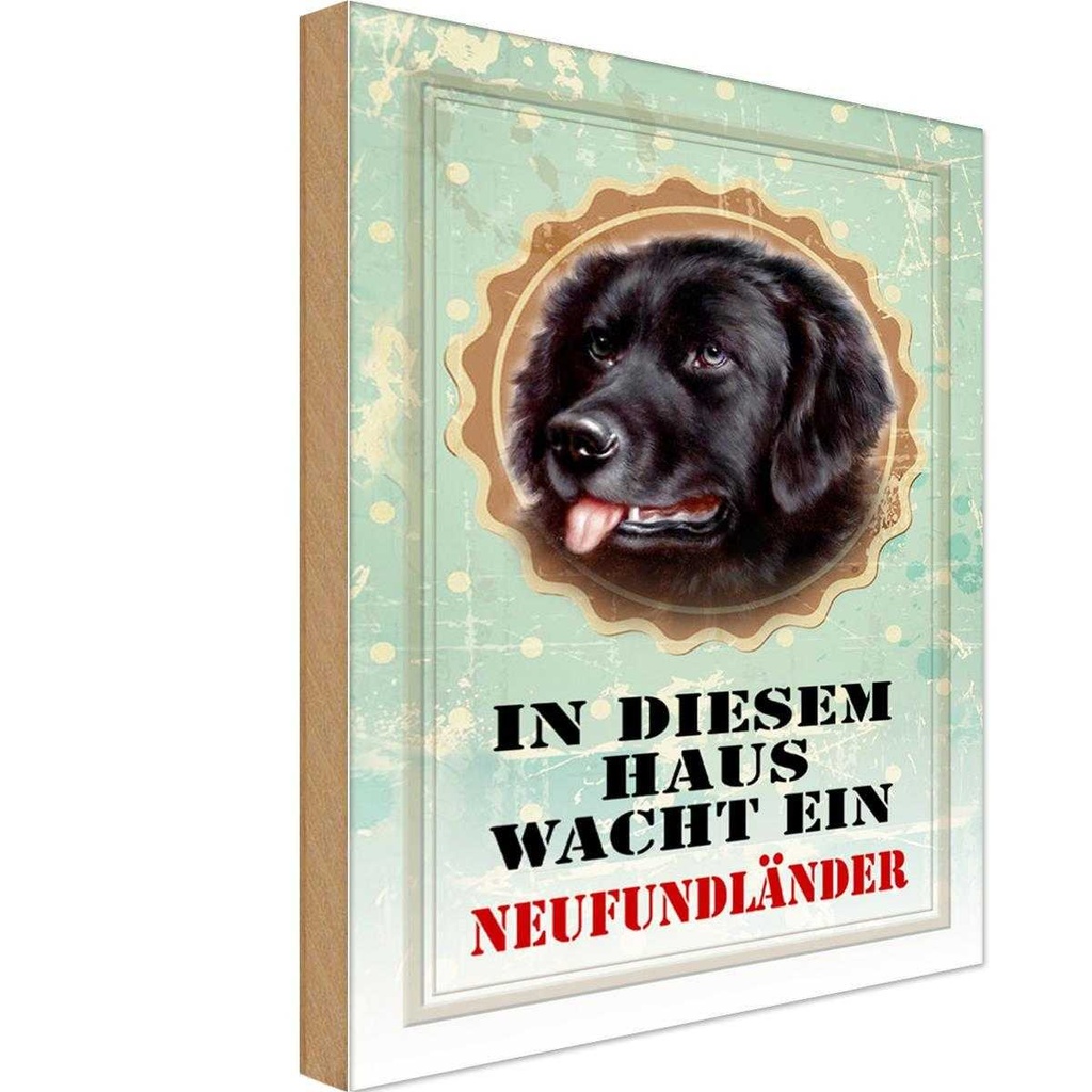 Holzschild 18x12 cm Hund diesem Haus wacht Neufundländer Tier Haustier