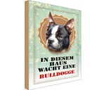 Holzschild 18x12 cm Hund Haus wacht eine Bulldogge Tier Haustier