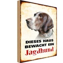 Holzschild 18x12 cm Hund dieses Haus bewacht ein Jagdhund Tier Haustier