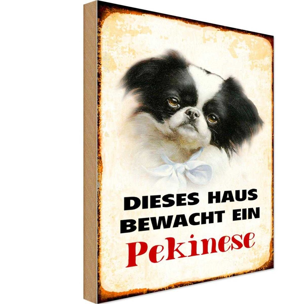 Holzschild 18x12 cm Hund dieses Haus bewacht ein Pekinese Tier Haustier