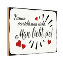Holzschild 12x18 cm Frauen versteht man nicht Familie Freunde