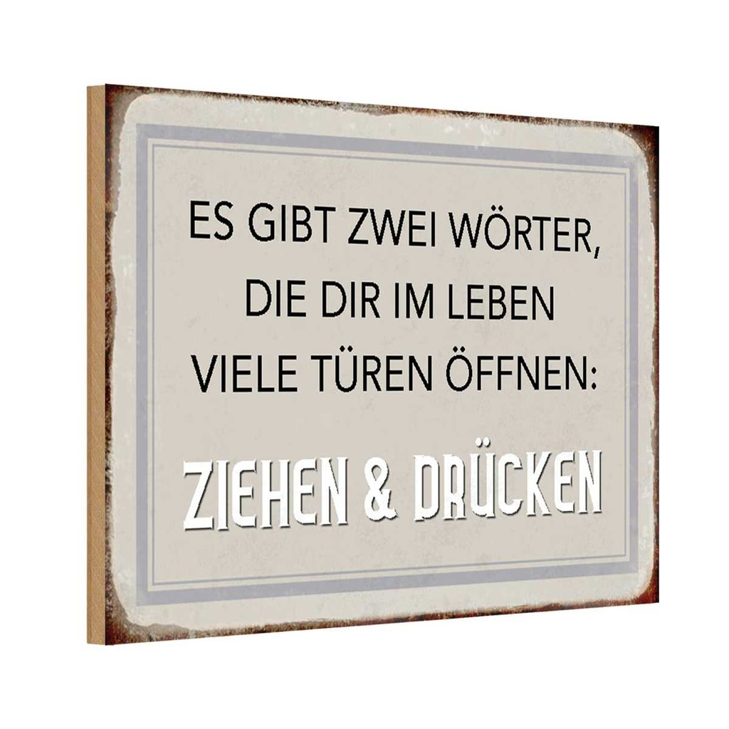 Holzschild 12x18 cm gibt zwei Wörter Ziehen Drücken Spruch Zitat