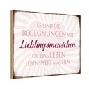 Holzschild 12x18 cm Lieblingsmenschen Leben Dekoration