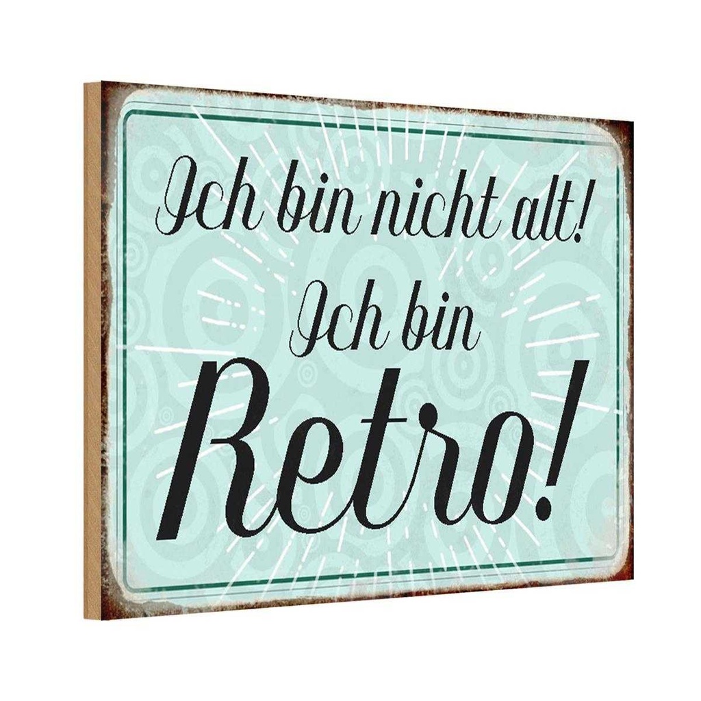 Holzschild 12x18 cm ich bin nicht alt Dekoration