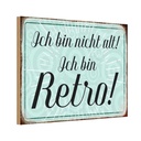 Holzschild 12x18 cm ich bin nicht alt Dekoration
