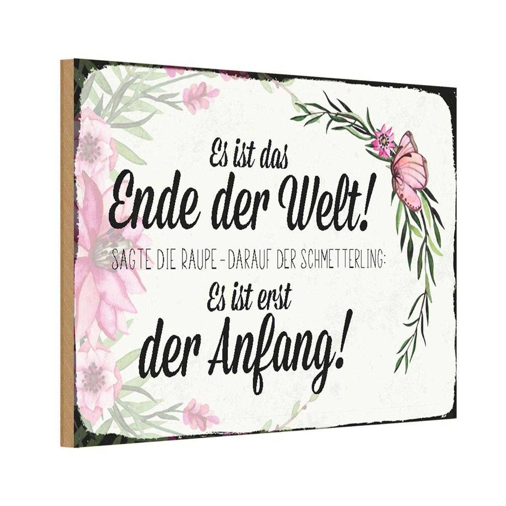 Holzschild 12x18 cm es ist das Ende der Welt sagte Dekoration