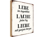 Holzschild 18x12 cm Lebe Lache jeden Tag Liebe Spruch Zitat