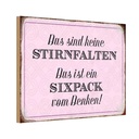 Holzschild 12x18 cm keine Stirnfalten ist Sixpack Dekoration