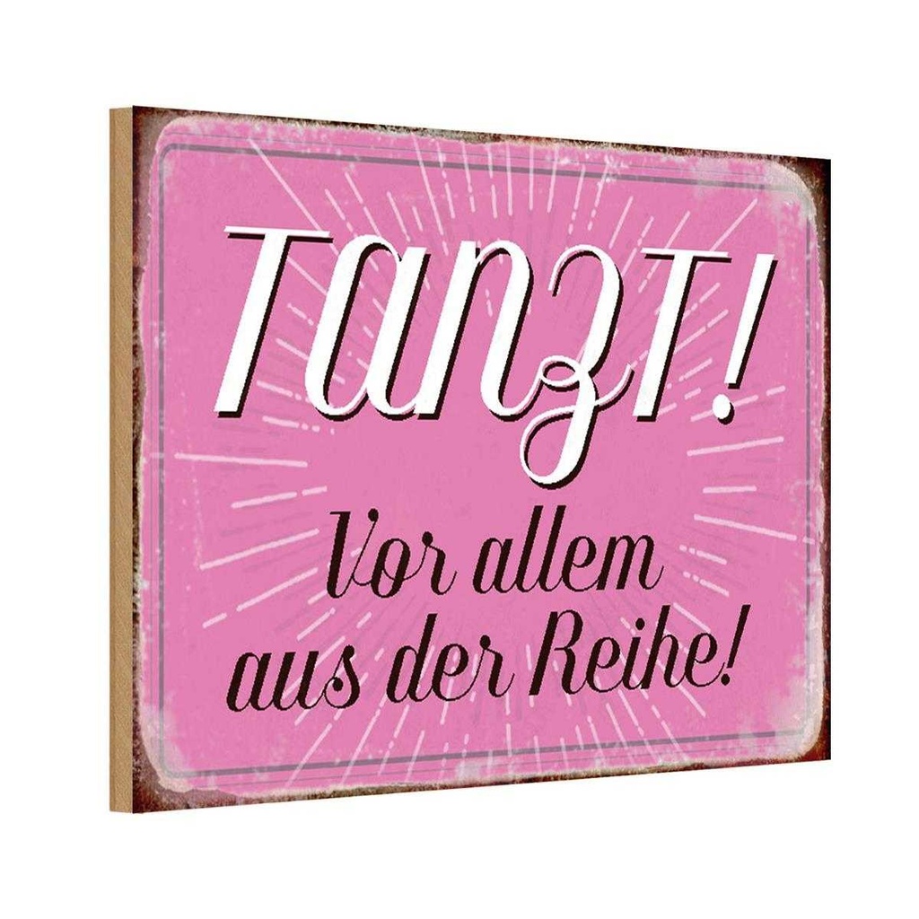Holzschild 12x18 cm tanzt vor allem aus der Reihe Dekoration