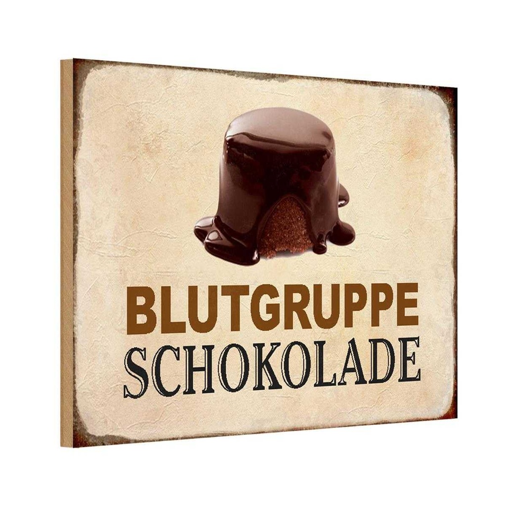 Holzschild 12x18 cm Blutgruppe Schokolade