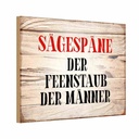 Holzschild 12x18 cm Sägespäne Feenstaub der Männer Dekoration