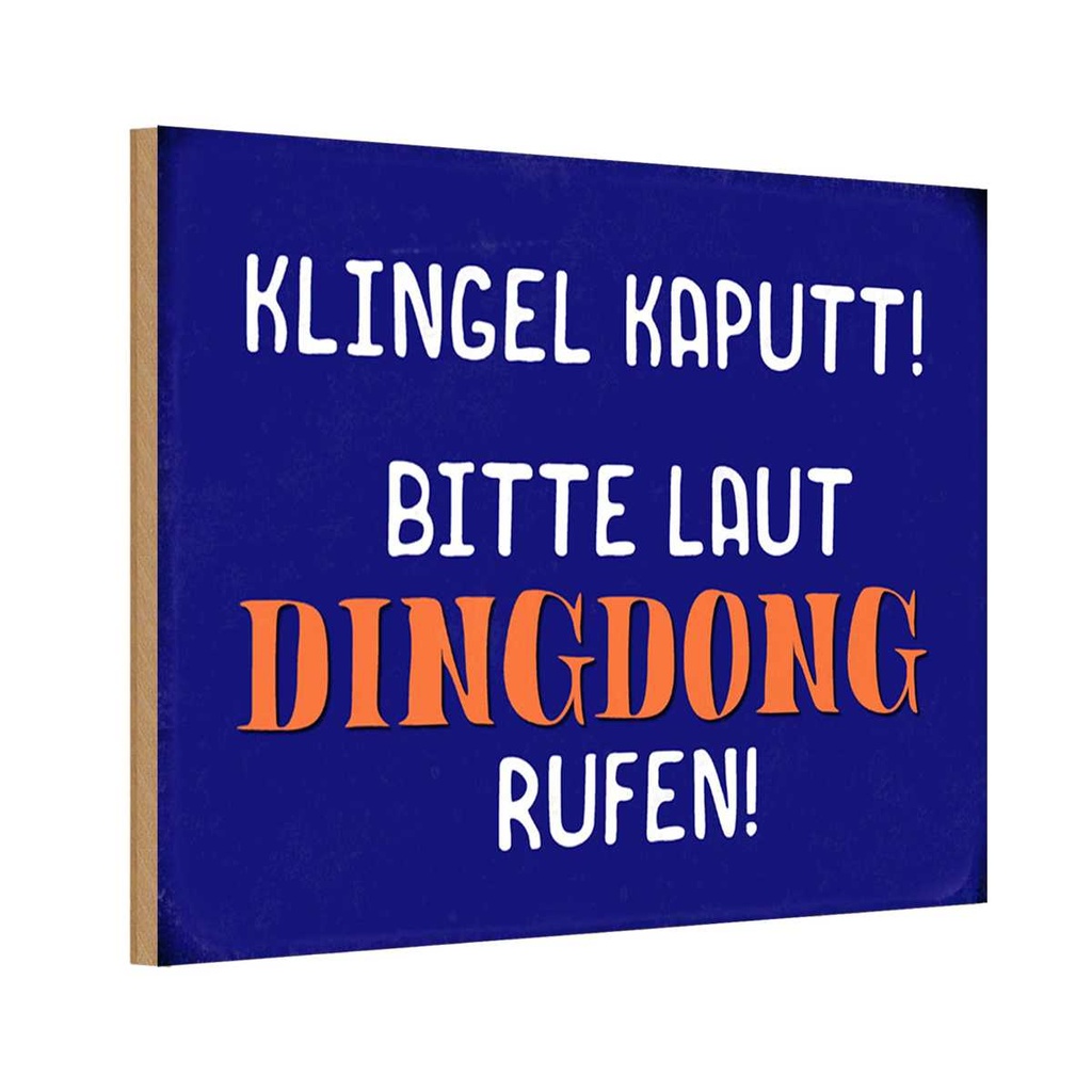 Holzschild 12x18 cm Klingel kaputt Dingdong rufen Warnschild Hinweisschild