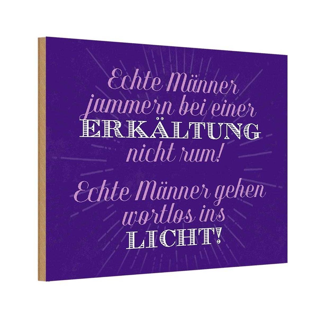 Holzschild 12x18 cm echte Männer jammern nicht Spruch Zitat