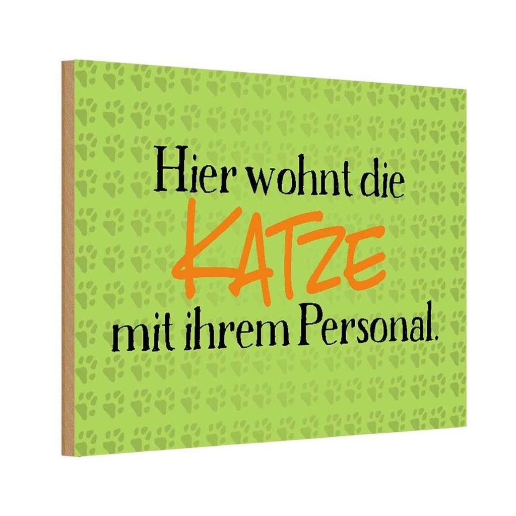 Holzschild 12x18 cm hier wohnt Katze mit Personal Tier Haustier