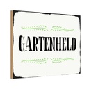 Holzschild 12x18 cm Gartenheld Geschenk