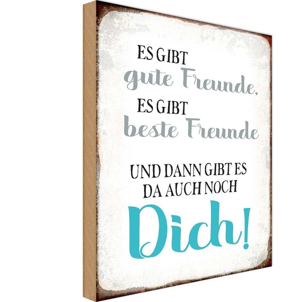 Holzschild 18x12 cm gibt gute Freunde auch noch Dich Familie