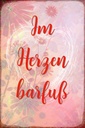 Holzschild 18x12 cm Im Herzen barfuss Spruch Zitat
