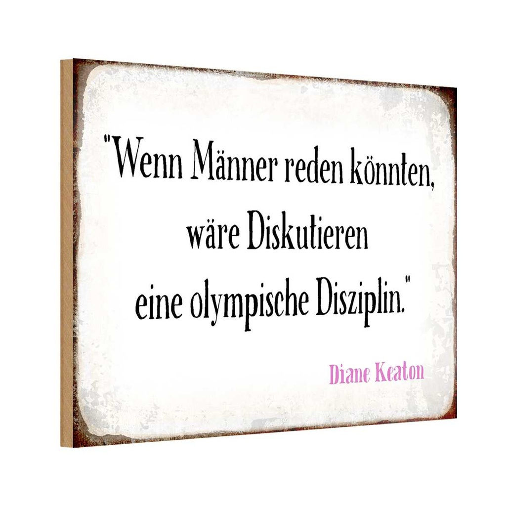 Holzschild 12x18 cm wenn Männer reden könnten Spruch Zitat