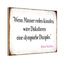 Holzschild 12x18 cm wenn Männer reden könnten Spruch Zitat